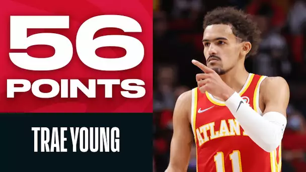 Trae Young Goes Off for INSANE CAREER-HIGH 56 PTS!