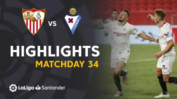 Highlights de Sevilla FC vs SD Eibar (1-0)