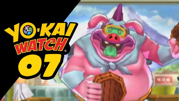 YO-KAI WATCH #07 - Un COCHON dans un SPA !