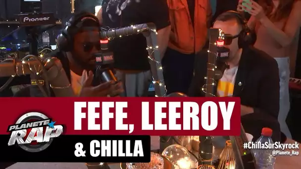 Féfé & Leeroy - Freestyle avec Chilla #PlanèteRap