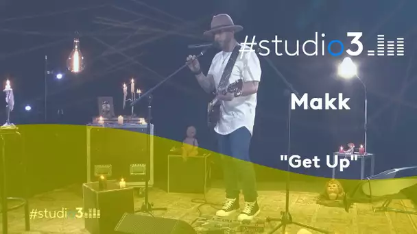 #Studio3. Makk interprète "Get Up"