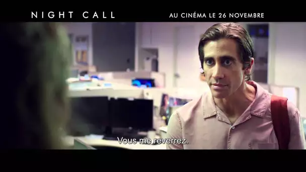 NIGHT CALL – Nouvelle bande annonce VOST