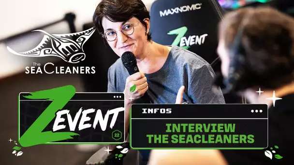 ZEVENT 2022 #5 : Interview The SeaCleaners