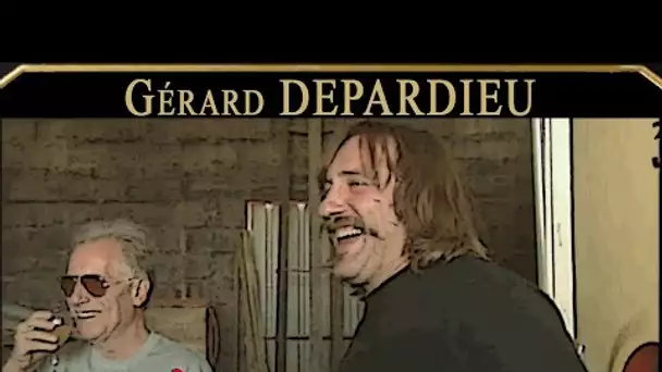 GERARD DEPARDIEU - Vigneron - PART III