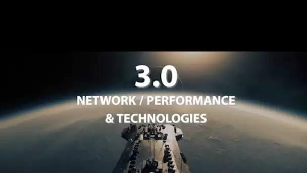 STAR  CITIZEN 3.0 - NETWORK / PERFORMANCES / TECHNOLOGIES
