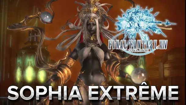 Final Fantasy XIV #12 : Sophia Extreme