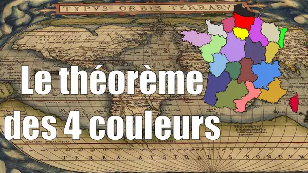 Le théorème des 4 couleurs — Science étonnante #4