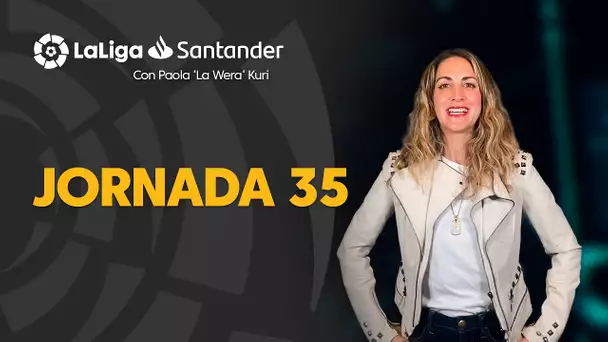 La Previa con Paola ‘La Wera‘ Kuri: Jornada 35