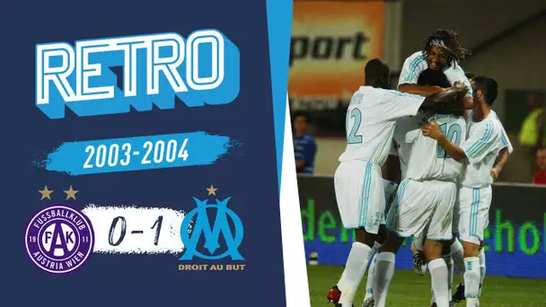 Austria Vienne 0-1 OM | Tour préliminaire aller UCL 03/04