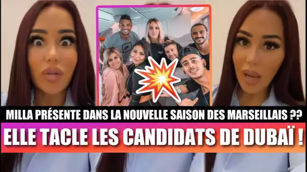 MILLA BALANCE TOUT: DE RETOUR DANS LES MARSEILLAIS AU MEXIQUE ?? ELLE TACLE LES CANDIDATS DE DUBAI😱