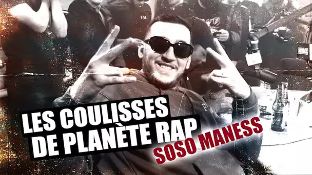 Soso Maness - Les coulisses de #PlanèteRap (S01/EP08)