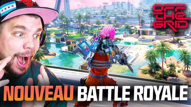 NOUVEAU BATTLE ROYALE (Gratuit) - OFF THE GRID