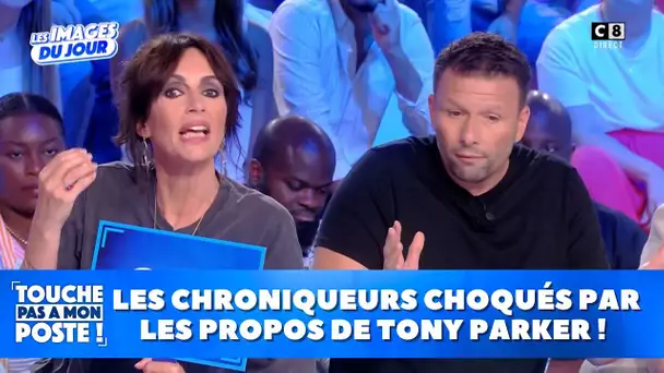 Tony Parker s'en prend aux Français : les chroniqueurs choqués !