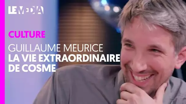 GUILLAUME MEURICE : LA VIE EXTRAORDINAIRE DE COSME