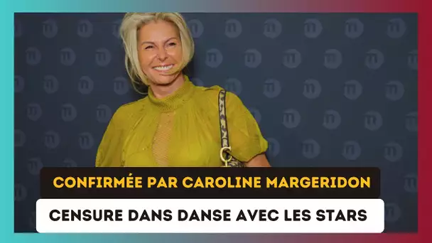 Danse avec les Stars : Caroline Margeridon Confirme une Coupe pour Censurer un Clash