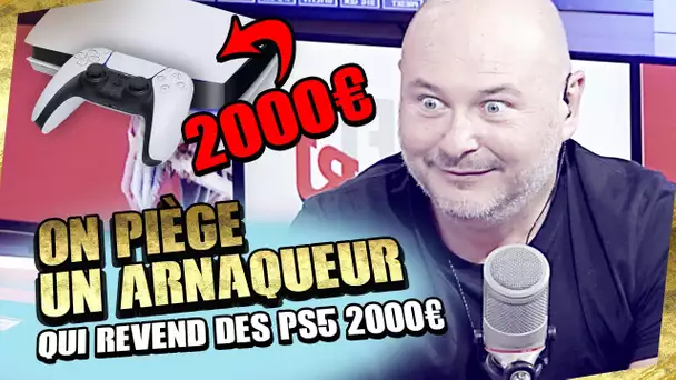 ON PIÈGE UN ARNAQUEUR QUI REVEND DES PS5 2000€