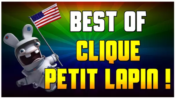 BEST OF - CLIQUE PETIT LAPIN !