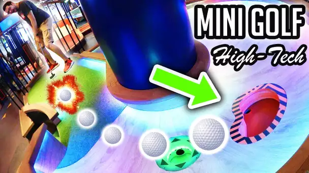 Je teste le 1er Mini Golf High-Tech au Monde !