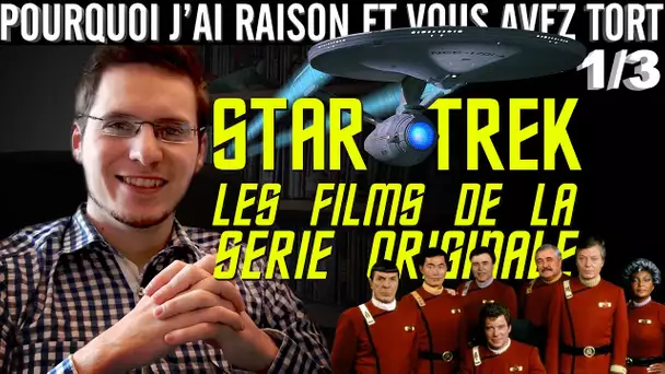 Pourquoi j&#039;ai Raison et vous avez Tort - Star Trek Retrospective : Star Trek The Motion Picture