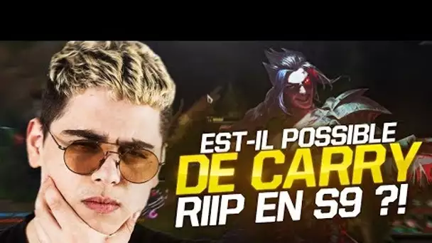 EST-IL POSSIBLE DE CARRY RIIP EN SAISON 9 ?