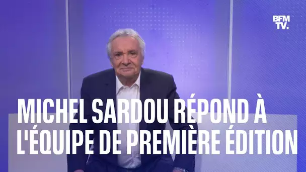 Bientôt de retour sur scène, Michel Sardou répond à l'équipe de Première Edition