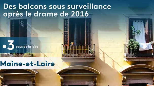Maine-et-Loire : les balcons, des ouvrages sous surveillance après le drame d'Angers en 2016