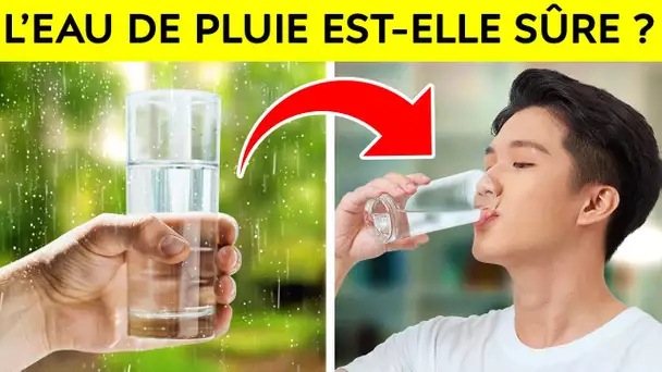 Peux-tu Boire de l’eau de Pluie + 20 Faits Intéressants sur le Corps Humain