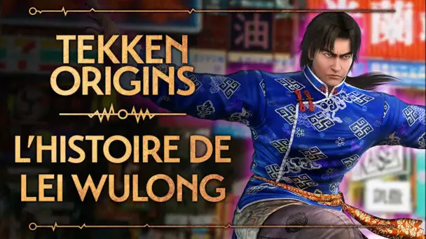Tekken Origins : Lei Wulong