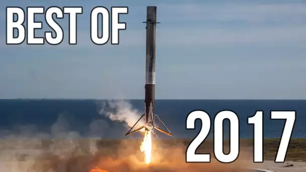 🚀 LES PLUS BELLES VIDEOS SPATIALES DE 2017