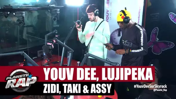 Youv Dee - Session freestyle avec Lujipeka, Zidi, Taki & Assy ! #PlanèteRap