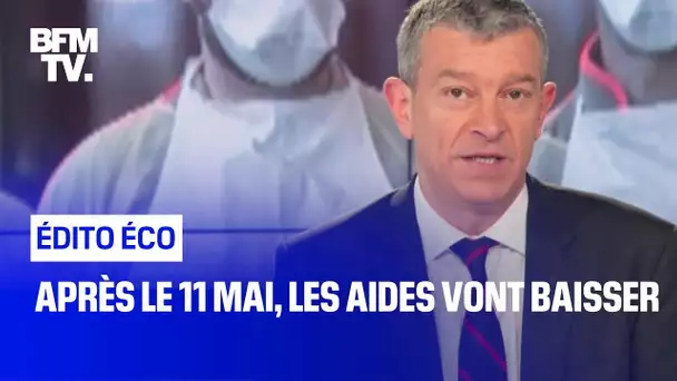 Après le 11 mai, les aides vont baisser