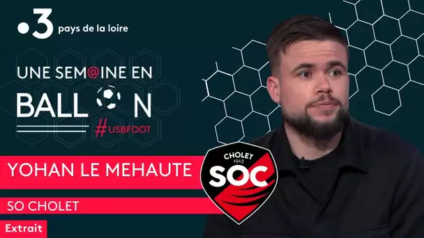 Yoann Le Méhauté, du SO Cholet :"on aime jouer, et on se fait punir sur des pertes de balles"