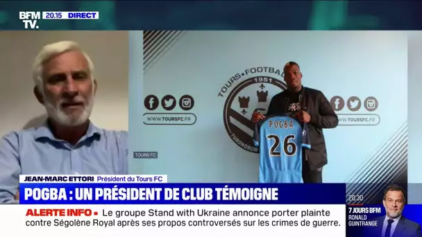 Affaire Pogba : "C'est un gang" affirme le président du Tours FC (qui dédouane Paul Pogba)