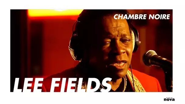 Lee Fields en live chez Radio Nova | Chambre Noire