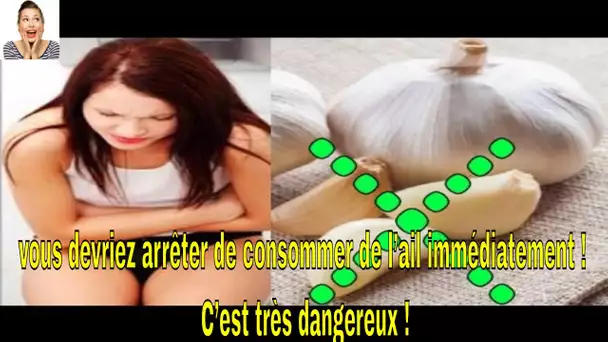 Vous devriez arrêter de consommer de l’ail immédiatement  si vous souffrez d’une de ces 5 maladies!