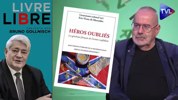 Guerre de Sécession : Des Français du côté des confédérés - Livre-Libre avec Eric Vieux de Morzadec