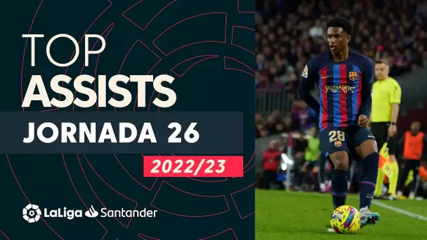 LaLiga Best Assists: Balde, David Silva & Javi Hernández