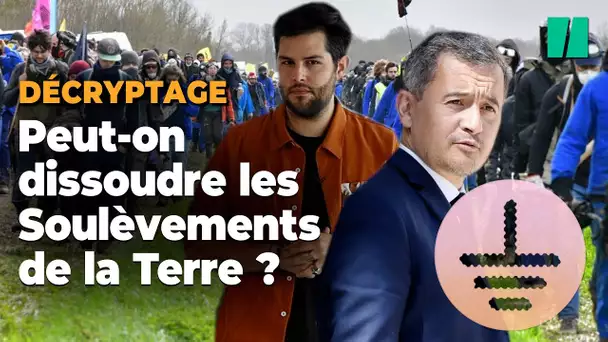 Dissoudre les Soulèvements de la terre ? Darmanin tente le coup, mais c’est un casse-tête