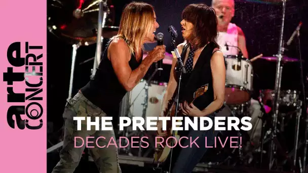 The Pretenders : Decades Rock Live! - ARTE Concert