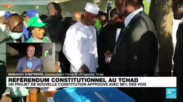 Au Tchad, un projet de nouvelle Constitution approuvé par référendum • FRANCE 24