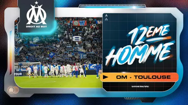 OM - Toulouse : 𝗟𝗲 𝗿𝗲𝘁𝗼𝘂𝗿 𝗱𝘂 𝟭𝟮𝗲̀𝗺𝗲 𝗵𝗢𝗠𝗺𝗲 🙌