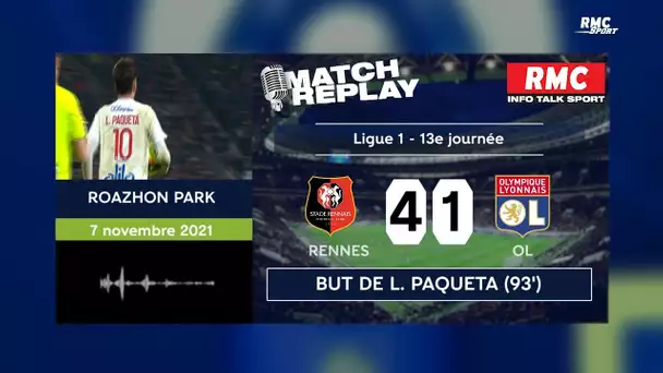 Rennes 4-1 Lyon : Le goal replay de la démonstration rennaise avec les commentaires RMC
