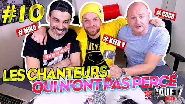 LES CHANTEURS QUI N&#039;ONT PAS PERCÉ - KEEN V (MIKO & COCO #10)