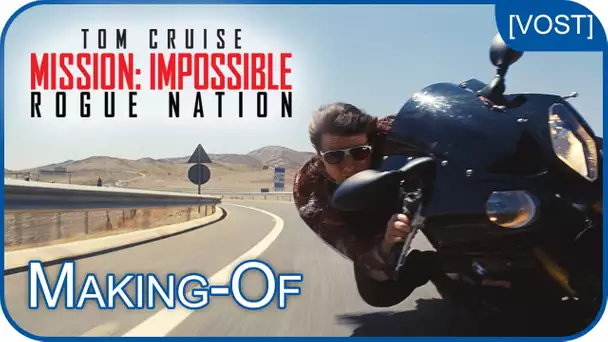 Mission: Impossible Rogue Nation – En moto sans doublure [making-of - VOST]