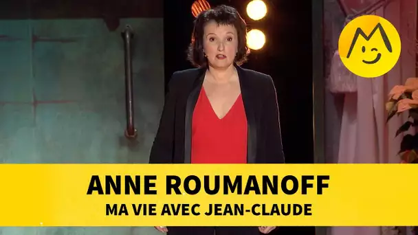 Anne Roumanoff - Ma vie avec Jean-Claude
