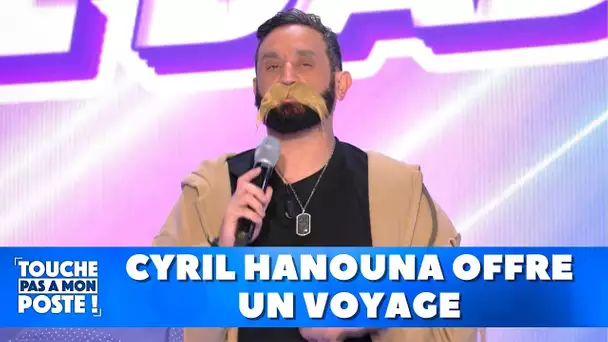 Cyril Hanouna offre un voyage