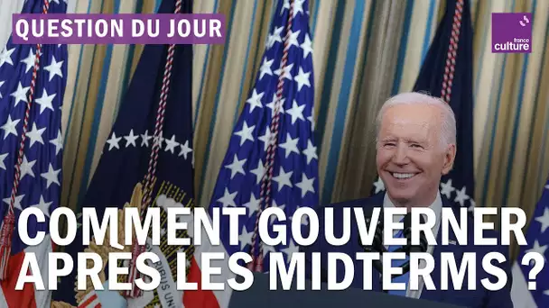 Après les Midterms, comment Joe Biden va-t-il pouvoir gouverner ?