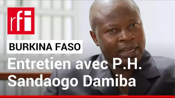 Entretien avec l'ancien Président de la transition Paul-Henri Sandaogo Damiba • RFI
