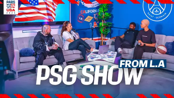 PSG SHOW FROM PSG HOUSE IN L.A.