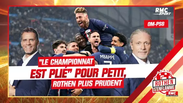 OM 0-3 PSG : "Le championnat est plié" pour Petit, Rothen plus prudent
